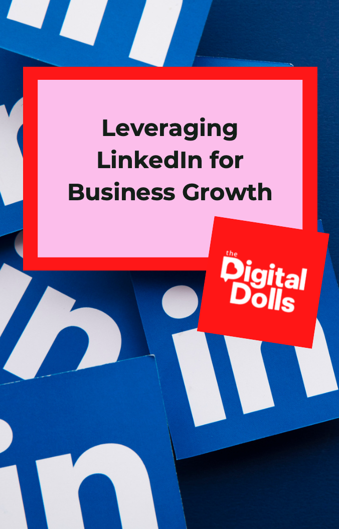 Leveraging LinkedIn For Business Growth